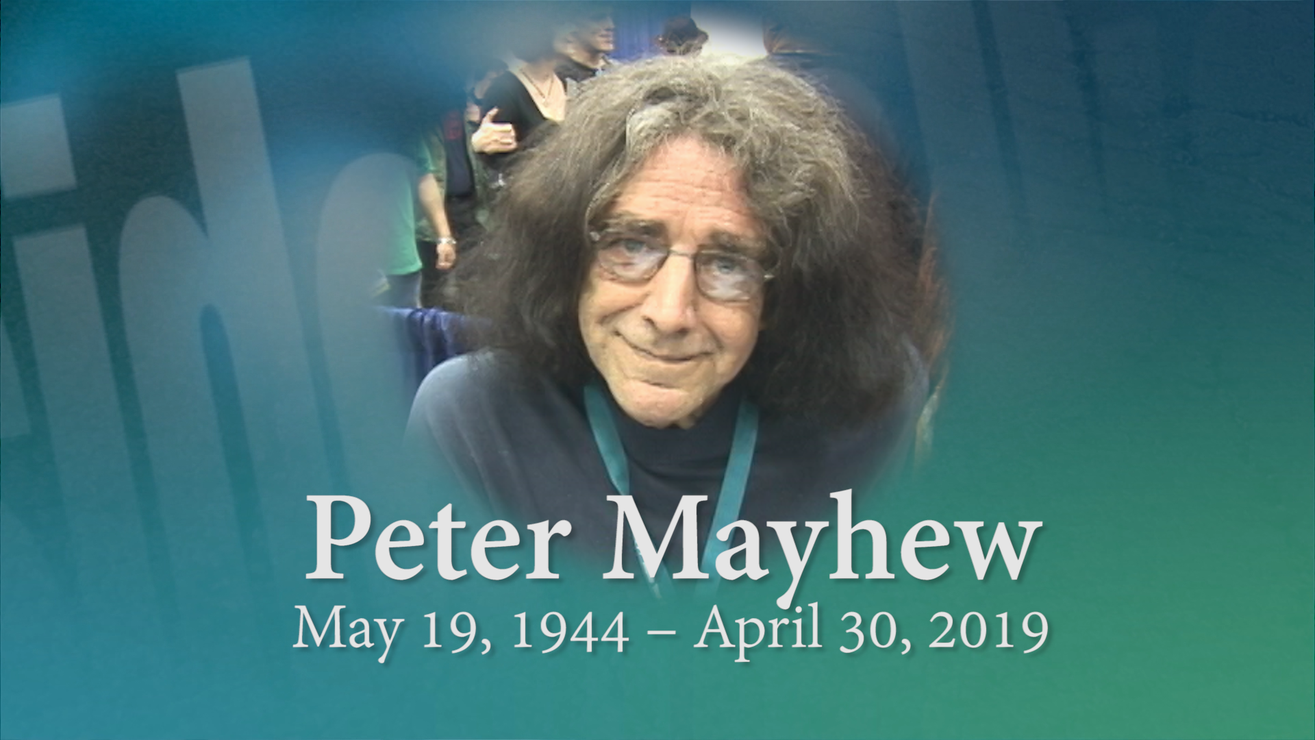 Image with RIP to Peter Mayhew